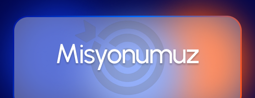 Misyonumuz